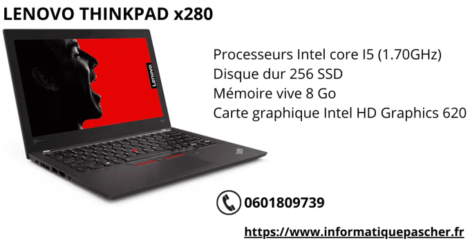 LENOVO THINKPAD x280 / i5 / 8Go / 256Go SSD / wifi / webcam / écran 12.5“  Windows 11 pro -