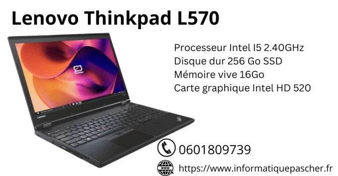 Lenovo Thinkpad L570 15,6" i5  16Go  256Go SSD AZERTY - Français -Windows 11 pro -